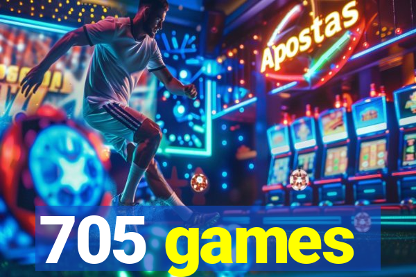 705 games